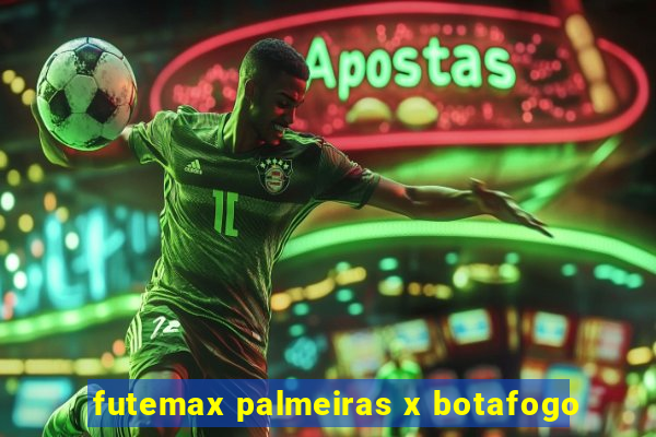 futemax palmeiras x botafogo